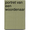 Portret van een woordenaar door S. Van Rossem