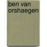 Ben Van Orshaegen by L. Wellens