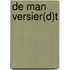 De man versier(d)t