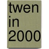 Twen in 2000 door S. Denissen