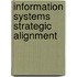 Information systems strategic alignment