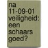 Na 11-09-01 Veiligheid: een schaars goed?