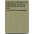Business spiritualiteit als kracht voor Business spiritualiteit als kracht voor organisatievernieuwing