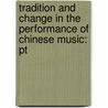 Tradition and Change in the Performance of Chinese Music: Pt door Tsao