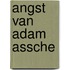 Angst van adam assche