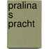 Pralina s pracht