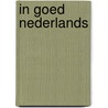 In goed Nederlands by J. van de Pol