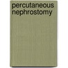 Percutaneous Nephrostomy by Unknown