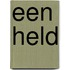 Een held