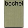 Bochel by Kraay
