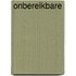 Onbereikbare
