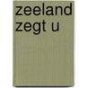 Zeeland zegt u door Lippens