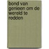 Bond van genieen om de wereld te redden