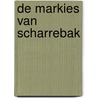 De Markies van Scharrebak by Marco Kunst