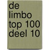 De Limbo Top 100 deel 10 door Onbekend