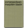 Zomerpaviljoen Marjolein Bastin by Unknown