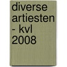 Diverse artiesten - KVL 2008 door Onbekend