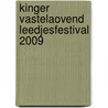 Kinger Vastelaovend Leedjesfestival 2009 door Onbekend