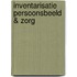 Inventarisatie persoonsbeeld & zorg