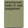 Verschynsel haiku in ned. taalgebied by Laterveer