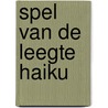 Spel van de leegte haiku door Cor Bruyn