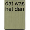 Dat was het dan by J.A.A. Sinnige