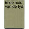 In de huid van de tyd door Kroon