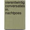 Vierentwintig conversaties m. nachtpoes by Schagen