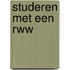 Studeren met een rww