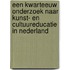 Een kwarteeuw onderzoek naar kunst- en cultuureducatie in Nederland
