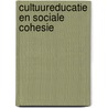 Cultuureducatie en sociale cohesie door M. van der Kamp