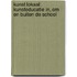 Kunst Lokaal: kunsteducatie in, om en buiten de school