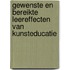 Gewenste en bereikte leereffecten van kunsteducatie