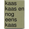 Kaas kaas en nog eens kaas door Linnich