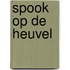 Spook op de heuvel