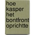 Hoe kasper het bontfront oprichtte