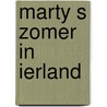 Marty s zomer in ierland by Recheis