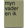 Myn vader en ik door Mayer