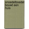 Snoedelboedel bouwt een huis door Janosch