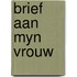 Brief aan myn vrouw