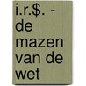 I.R.$. - De mazen van de wet by Vrancken
