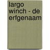 Largo Winch - De Erfgenaam door Hamme