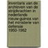 Inventaris van de archieven van de strijdkrachten in Nederlands Nieuw-Guinea van het Ministerie van Defensie 1950-1962