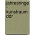 Jahresringe - Kunstraum DDR