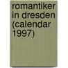 Romantiker in Dresden (Calendar 1997) by Unknown