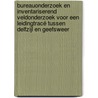 Bureauonderzoek en inventariserend veldonderzoek voor een leidingtracé tussen Delfzijl en Geefsweer door P.C. Teekens