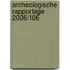 Archeologische Rapportage 2006/106