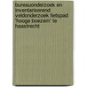 Bureauonderzoek en inventariserend veldonderzoek fietspad 'Hooge Boezem' te Haastrecht door M.G. Marinelli