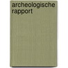 Archeologische Rapport door P.C. Teekens