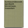 Bureauonderzoek Sportpark Binnemaas, Maasdam door P.C. Teekens